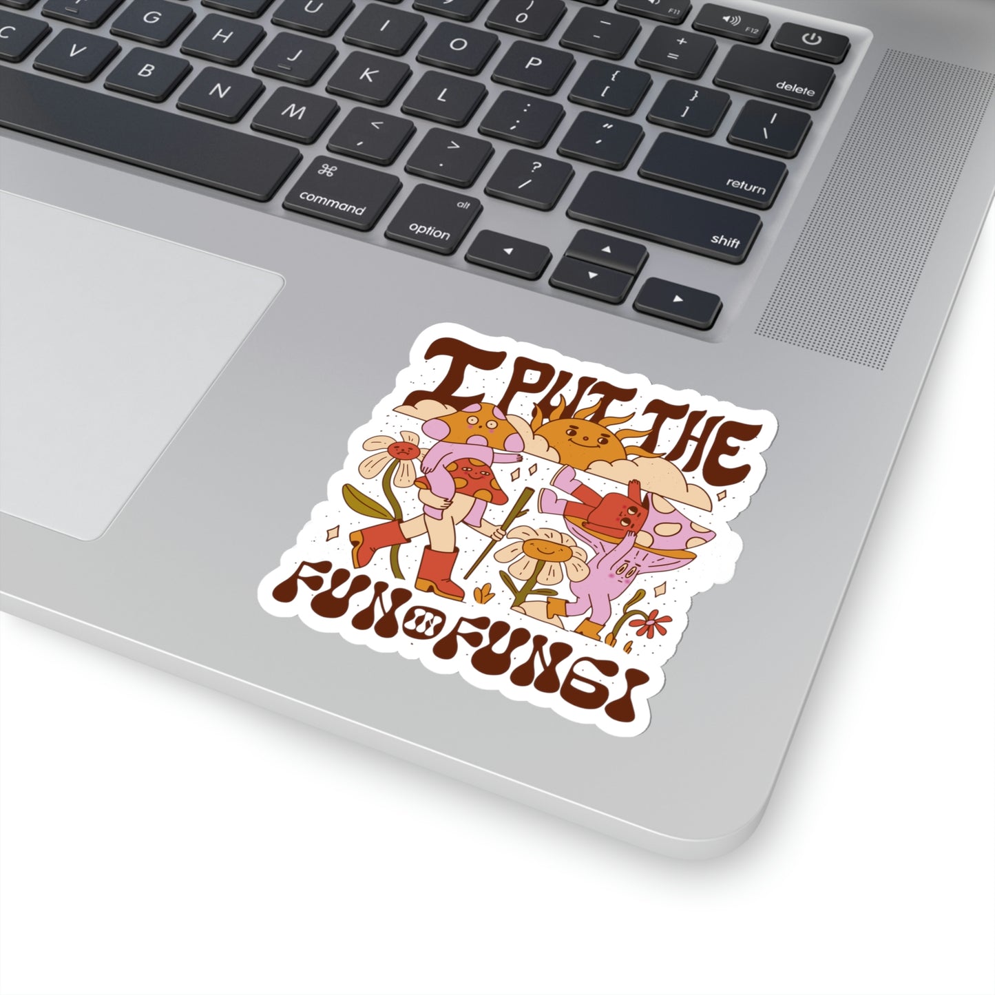 Cottagecore I Put The Fun In Fungi Sticker