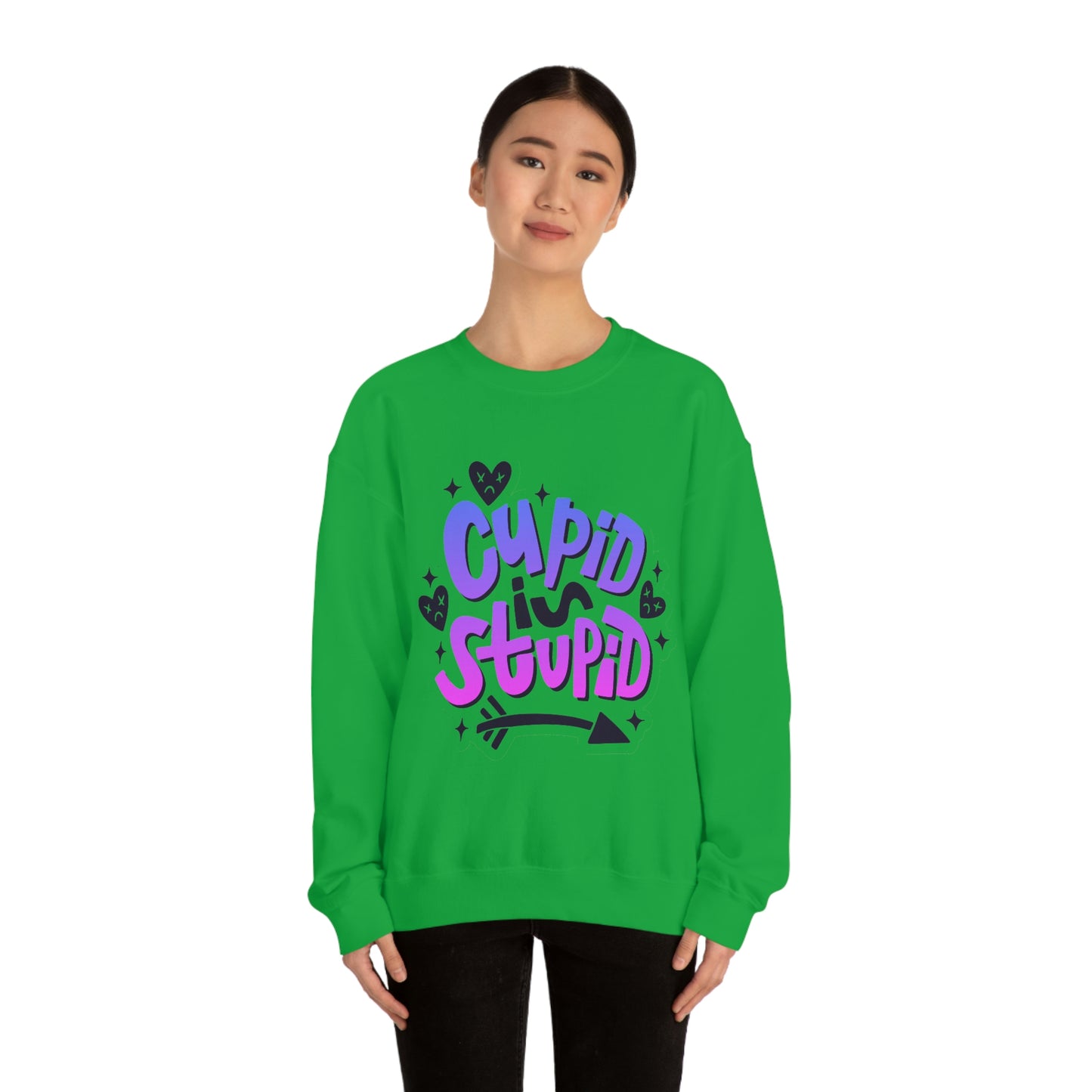 Anti Valentines Day Cupid Is Stupid Sweatshirt