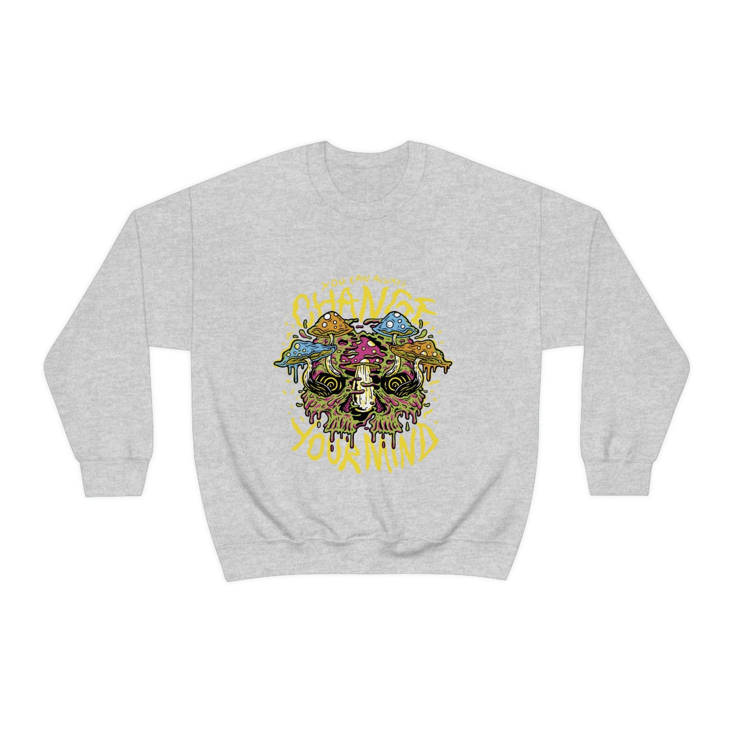 Cottagecore You Can ALways Change Your Mind Psychedelic Sweatshirt