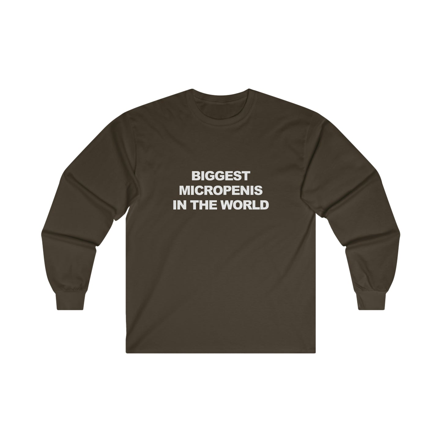 Biggest Micropenis In the World Long Sleeve T-Shirt