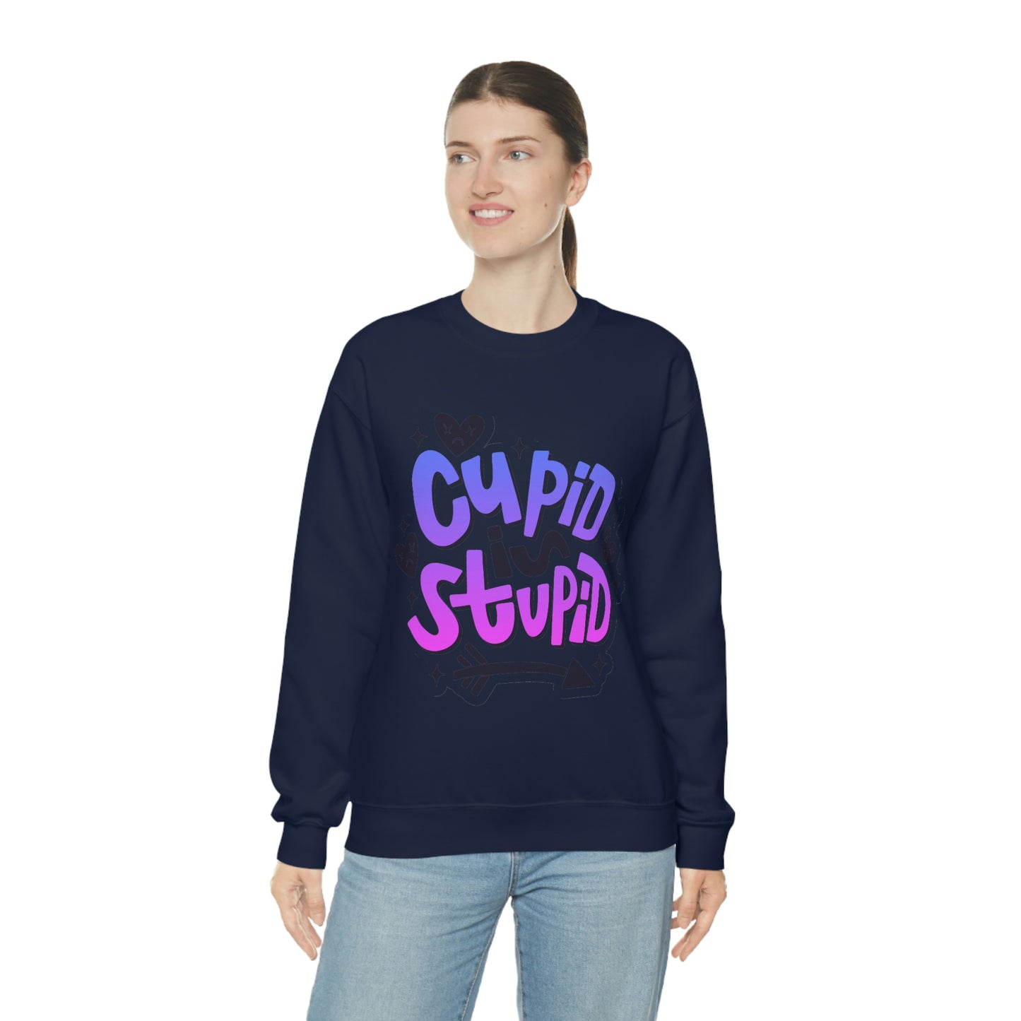 Anti Valentines Day Cupid Is Stupid Sweatshirt