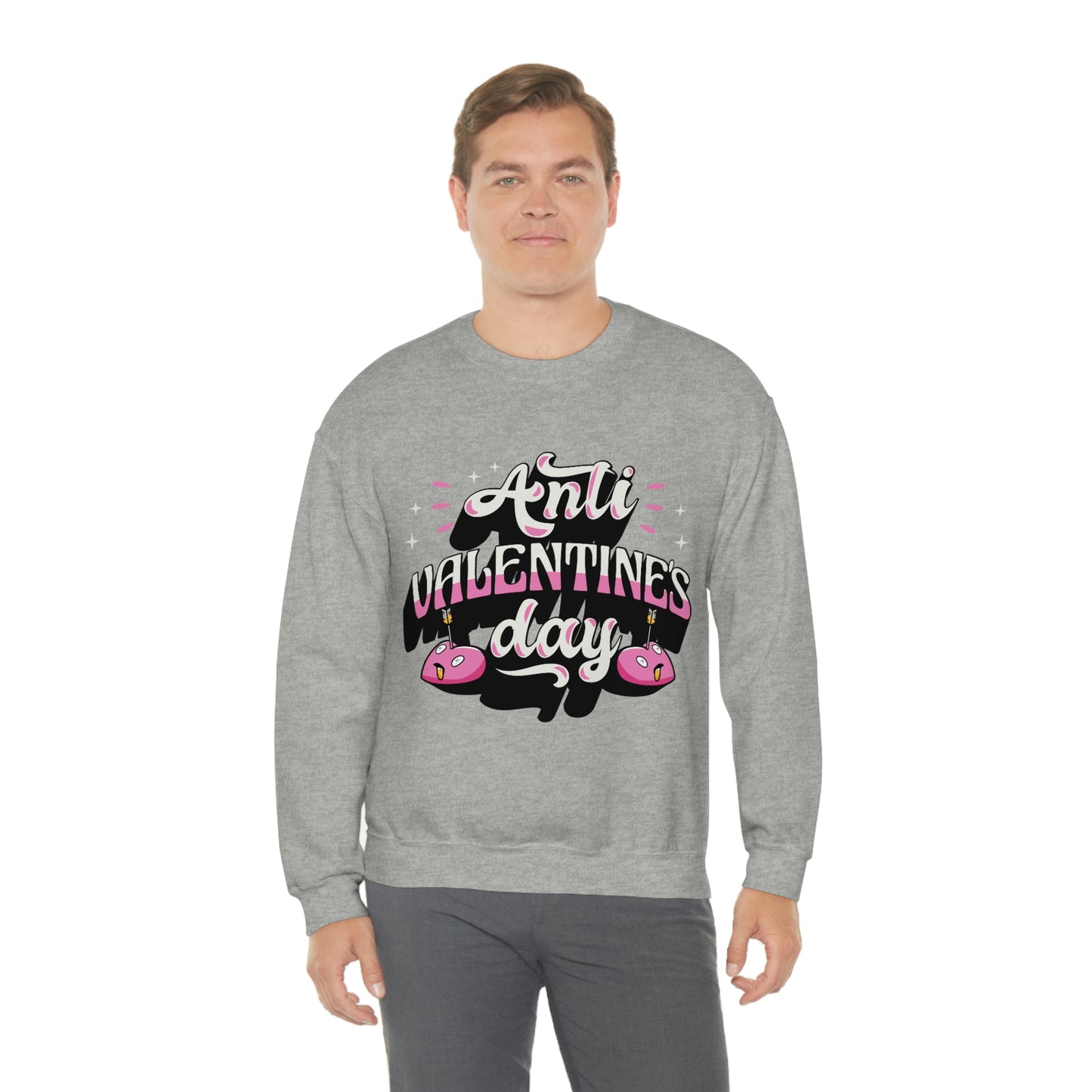 Anti Valentines Day Sweatshirt