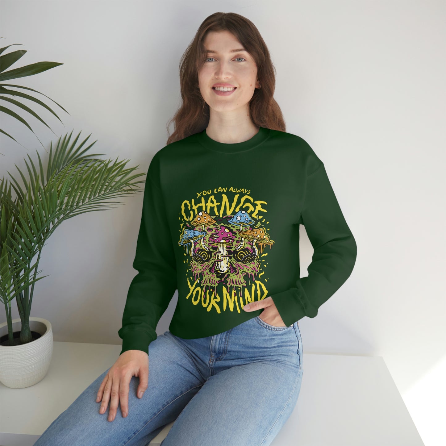 Cottagecore You Can ALways Change Your Mind Psychedelic Sweatshirt