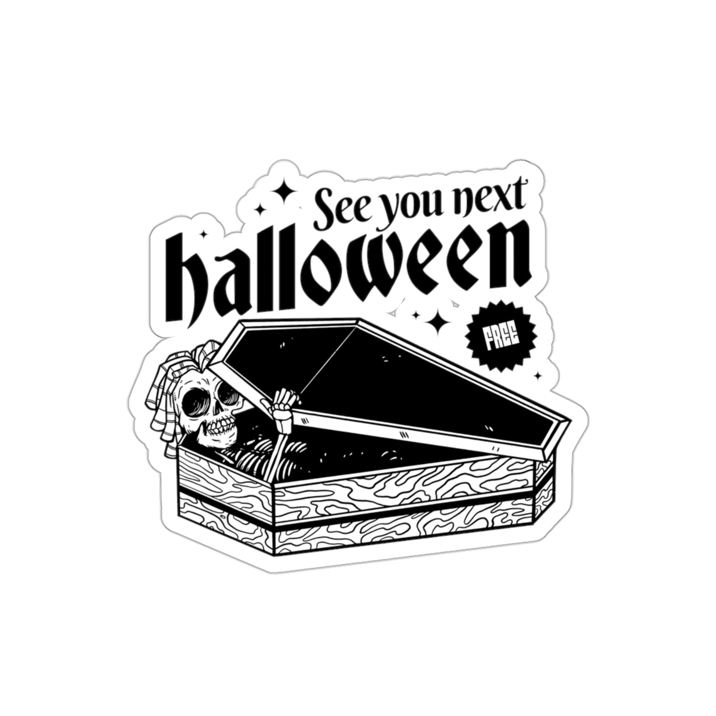 See you next Halloween Skeleton In Coffin Sticker