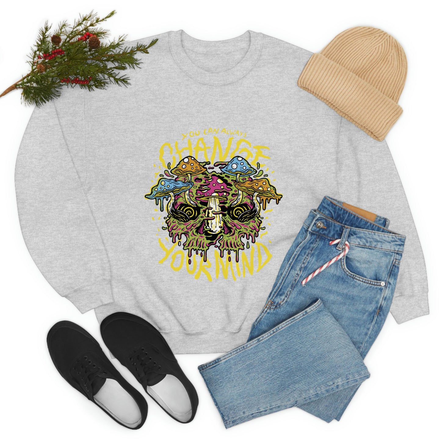 Cottagecore You Can ALways Change Your Mind Psychedelic Sweatshirt