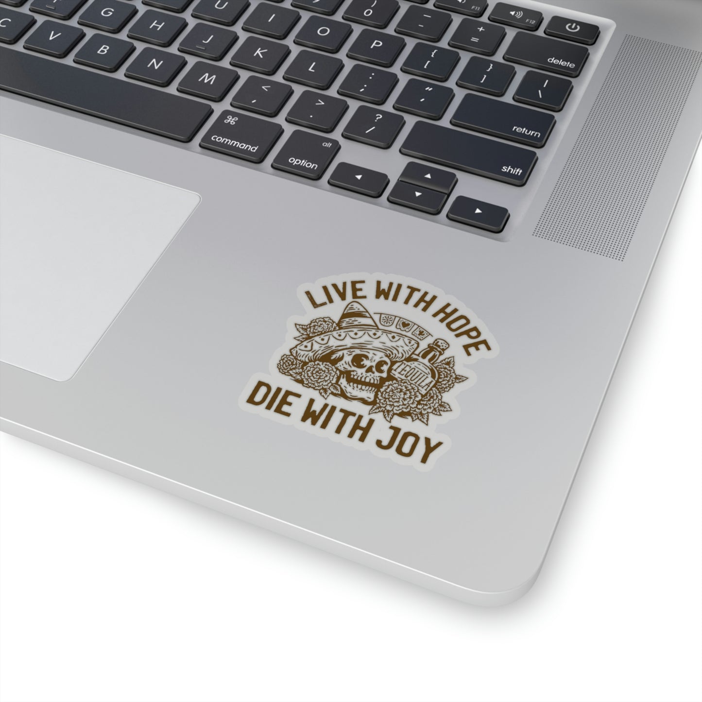 Live with hope die with joy day of the dead skull Sticker