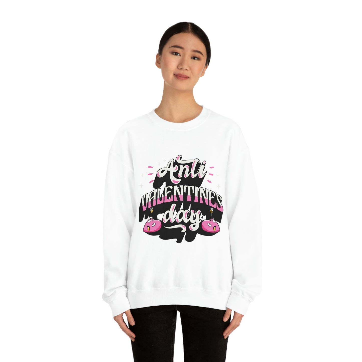 Anti Valentines Day Sweatshirt