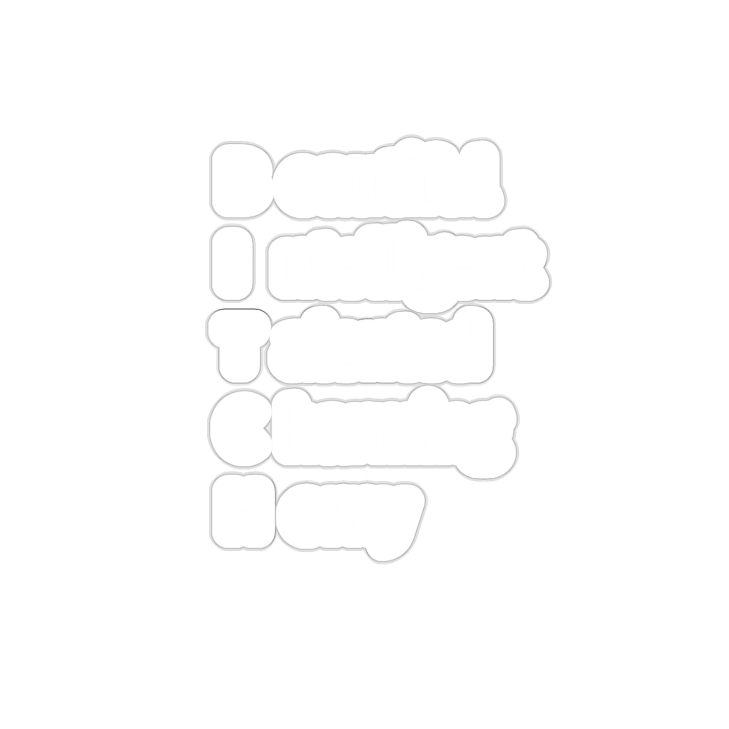 BITCH Shirt, Beautifull Intelligent, Talented, Charming, Horny Sticker