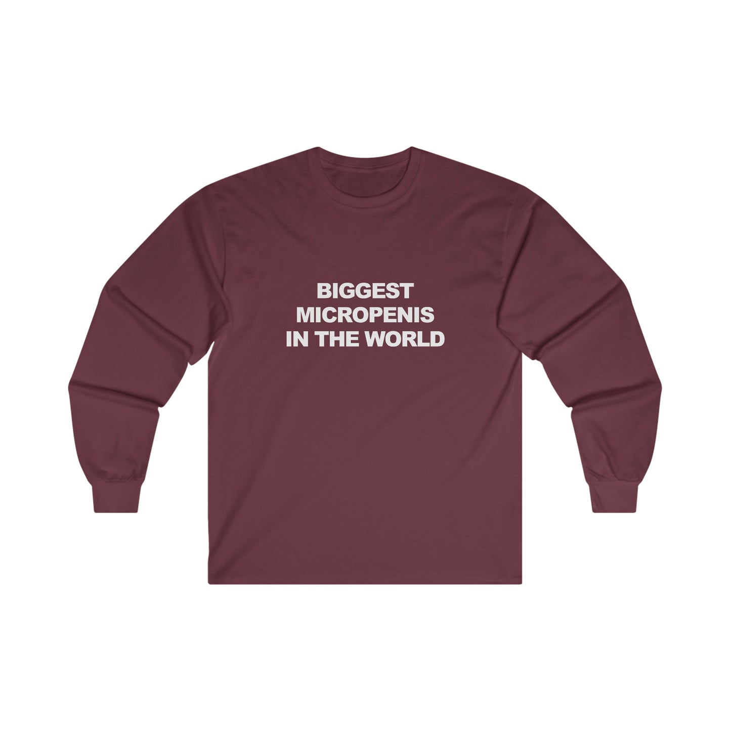 Biggest Micropenis In the World Long Sleeve T-Shirt