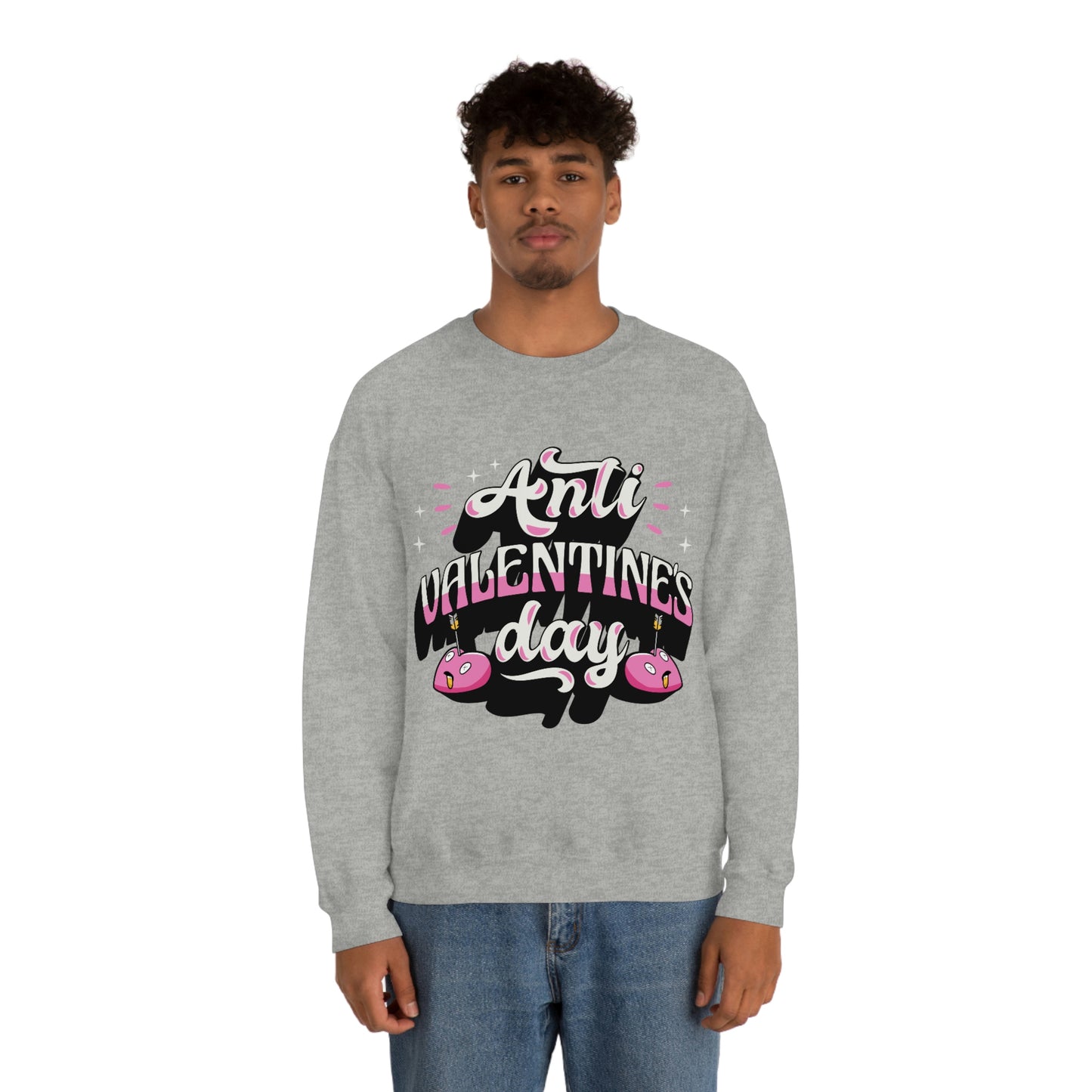 Anti Valentines Day Sweatshirt