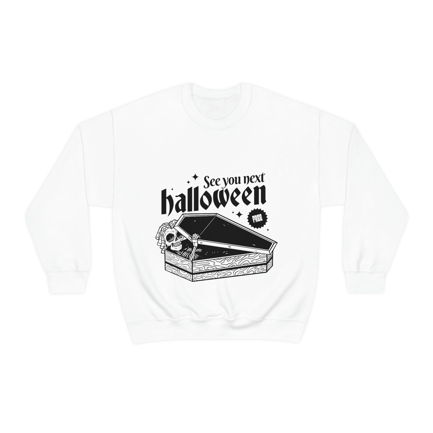 See you next Halloween Skeleton In Coffin Sweatshirt