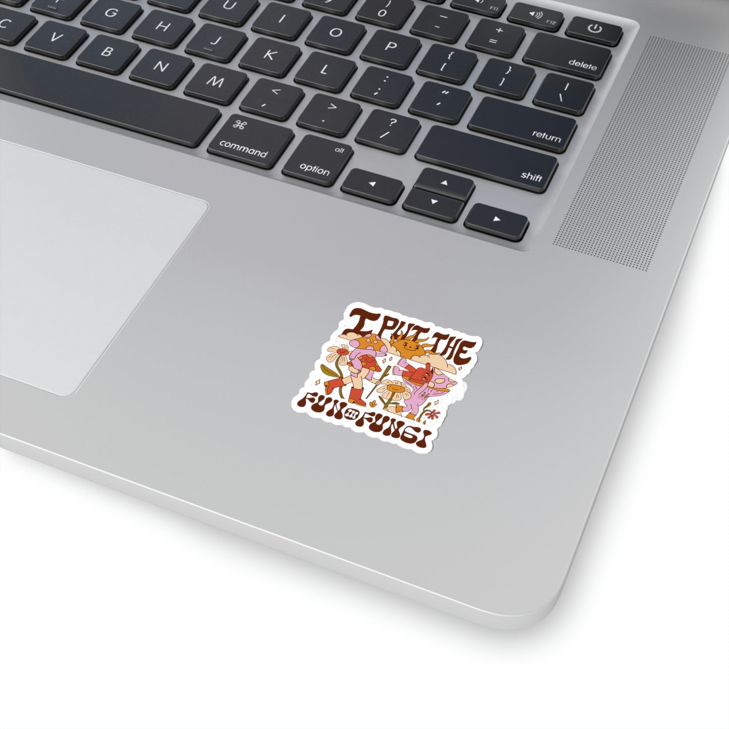 Cottagecore I Put The Fun In Fungi Sticker
