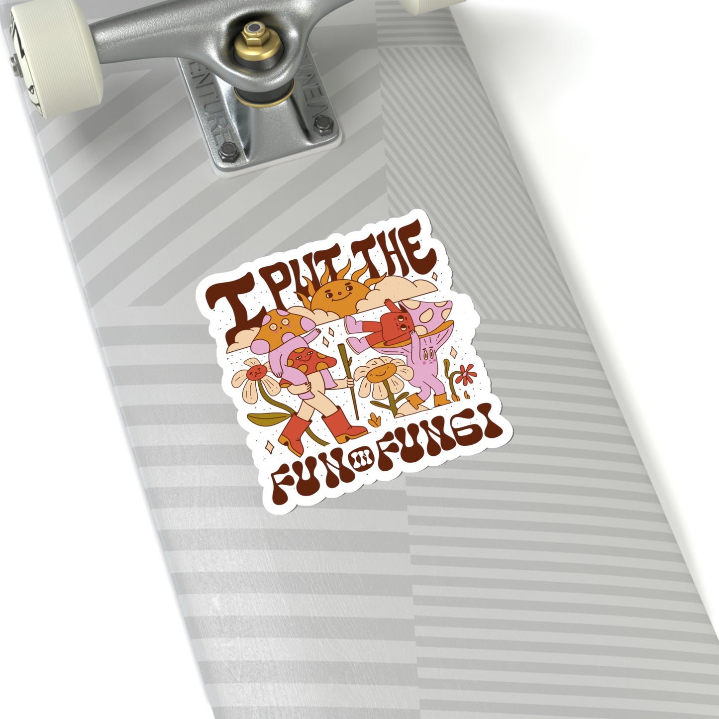 Cottagecore I Put The Fun In Fungi Sticker