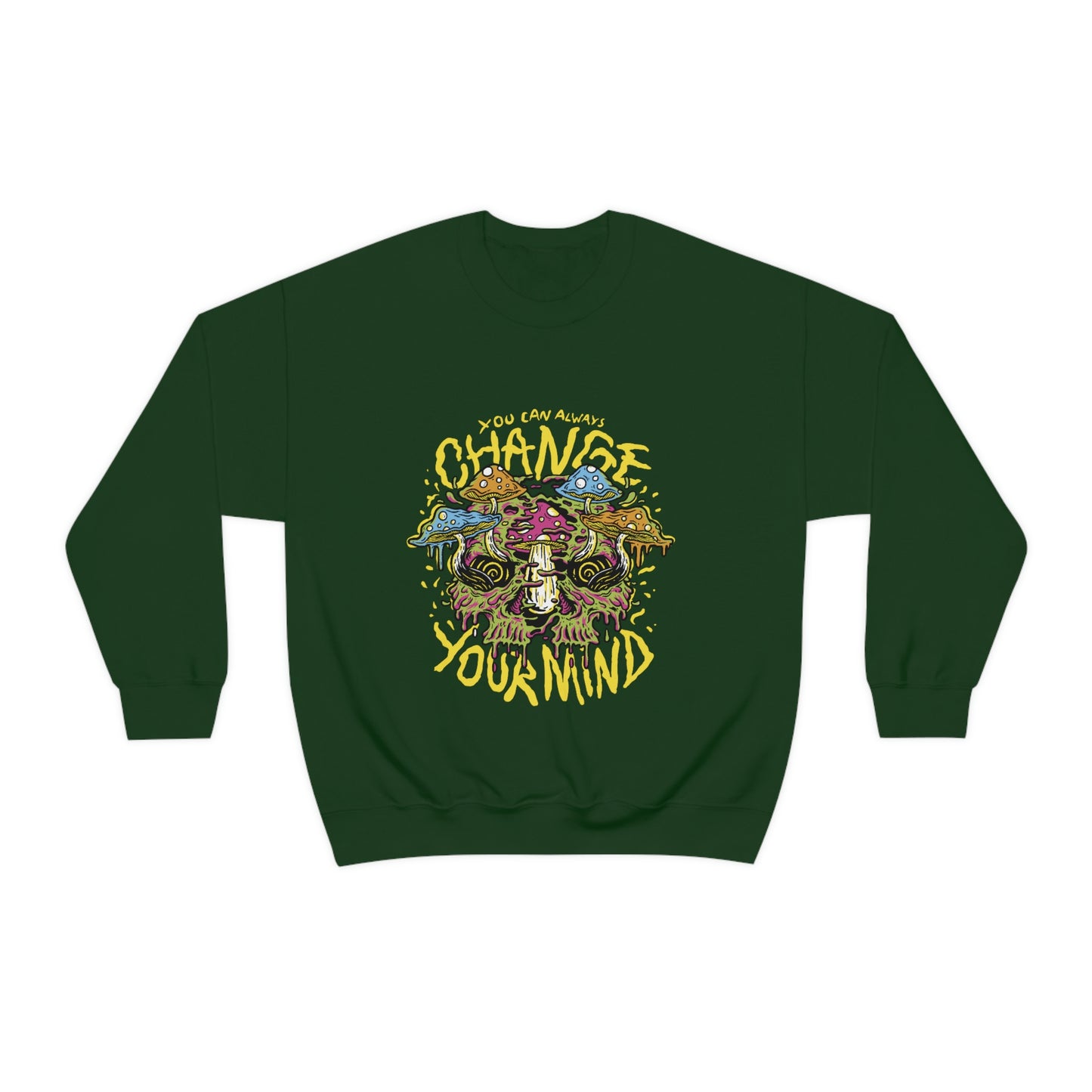 Cottagecore You Can ALways Change Your Mind Psychedelic Sweatshirt
