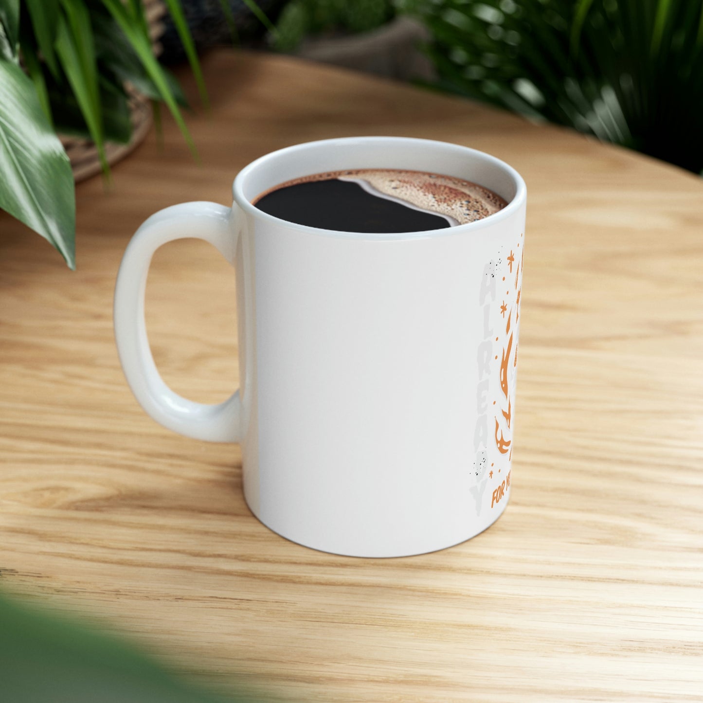 Already Dressed For Your Funeral Goth Aesthetic White Ceramic Mug