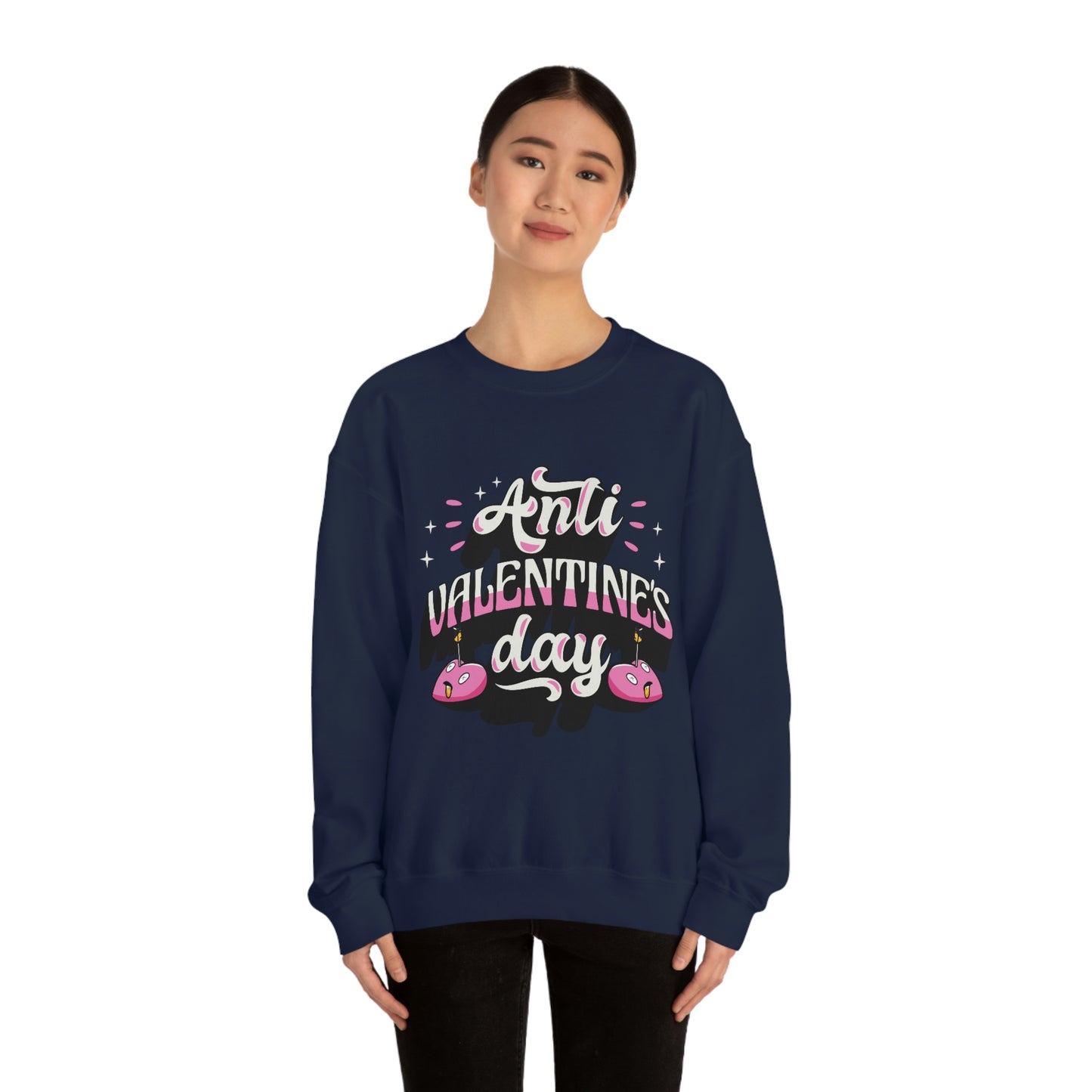 Anti Valentines Day Sweatshirt