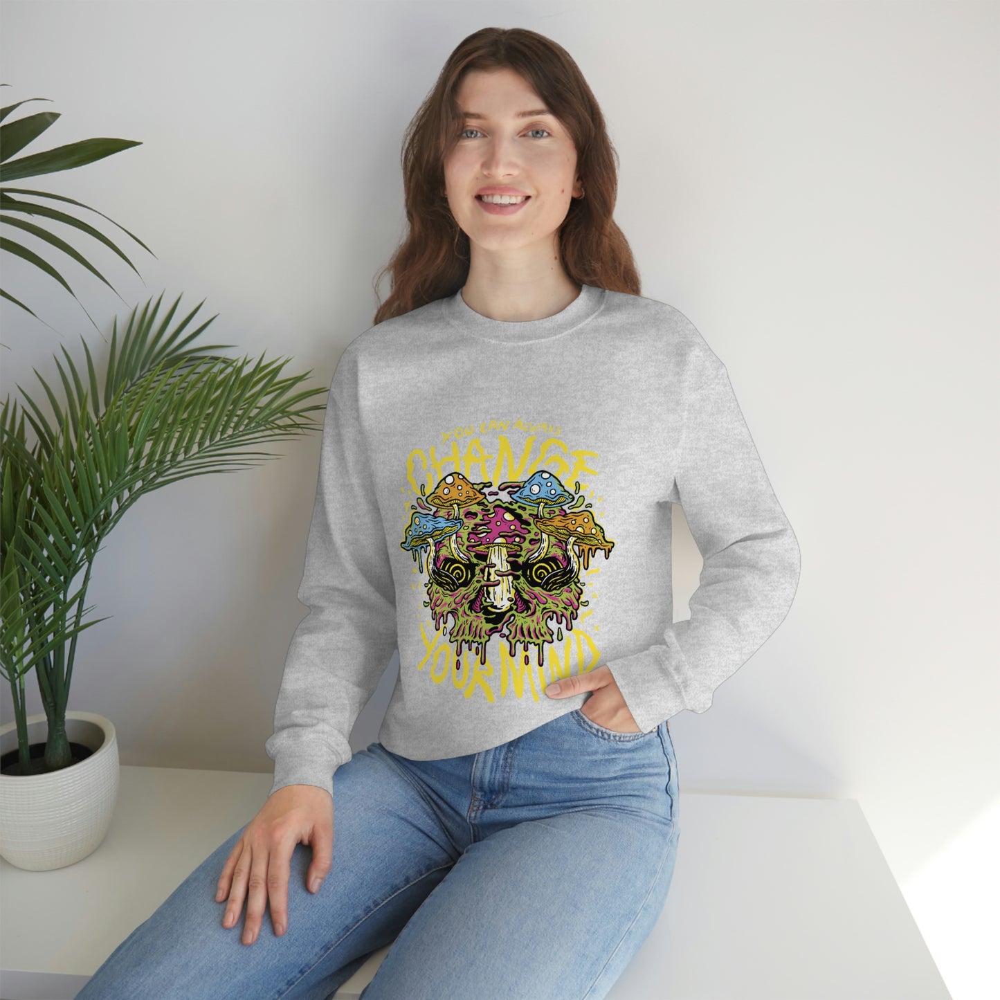 Cottagecore You Can ALways Change Your Mind Psychedelic Sweatshirt