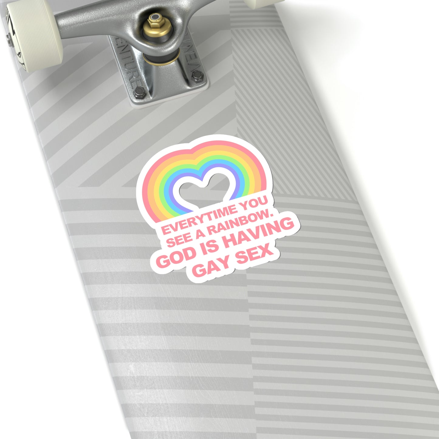 Everytime you see a rainbow, god is having gay sex Sticker