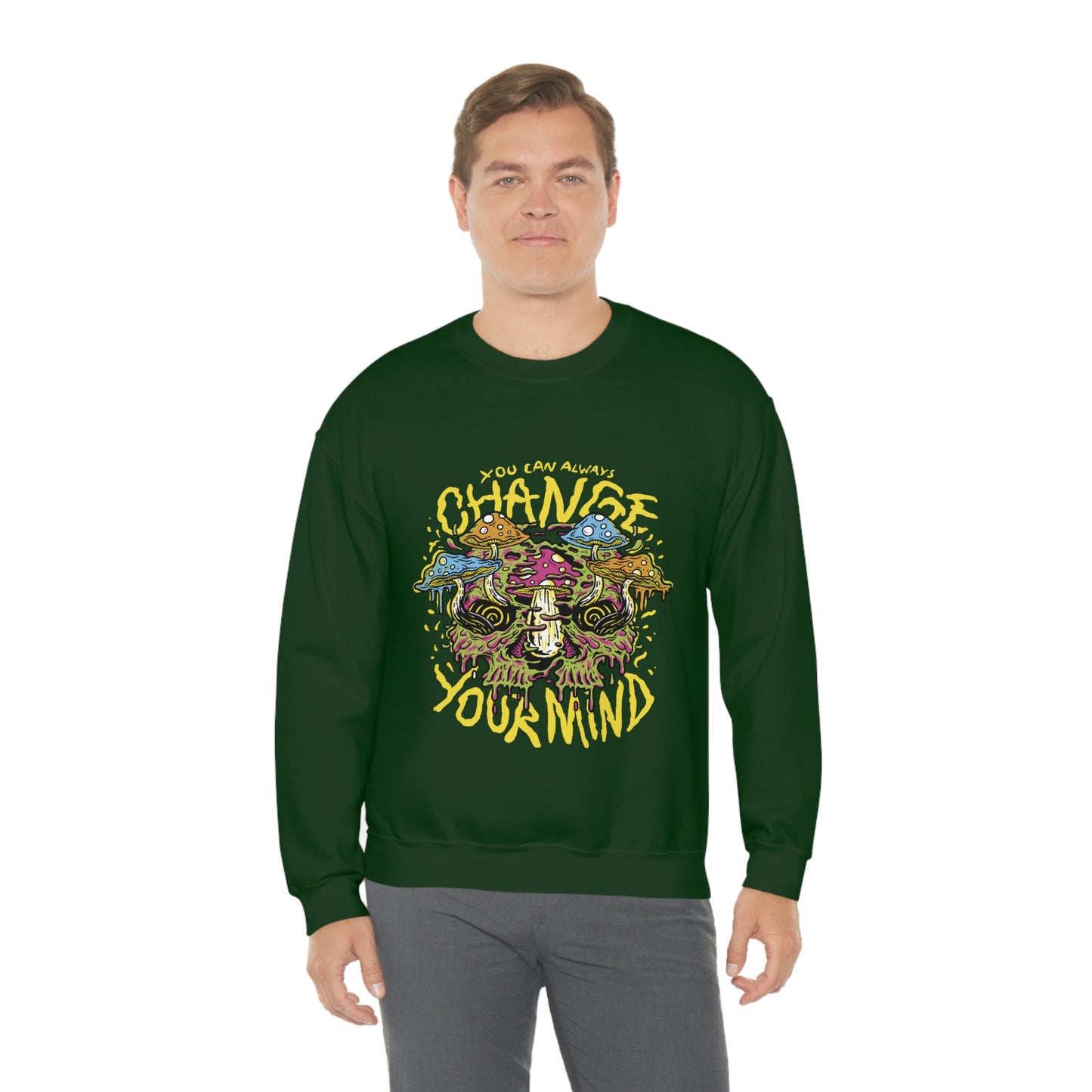 Cottagecore You Can ALways Change Your Mind Psychedelic Sweatshirt
