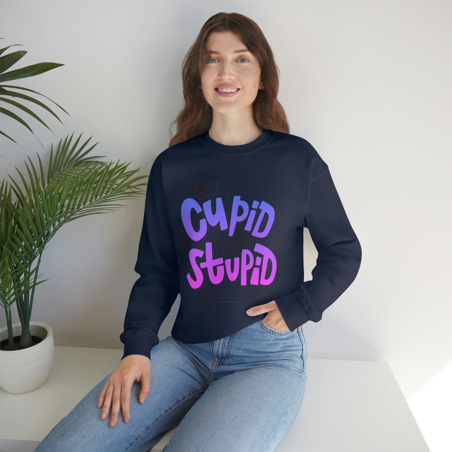 Anti Valentines Day Cupid Is Stupid Sweatshirt