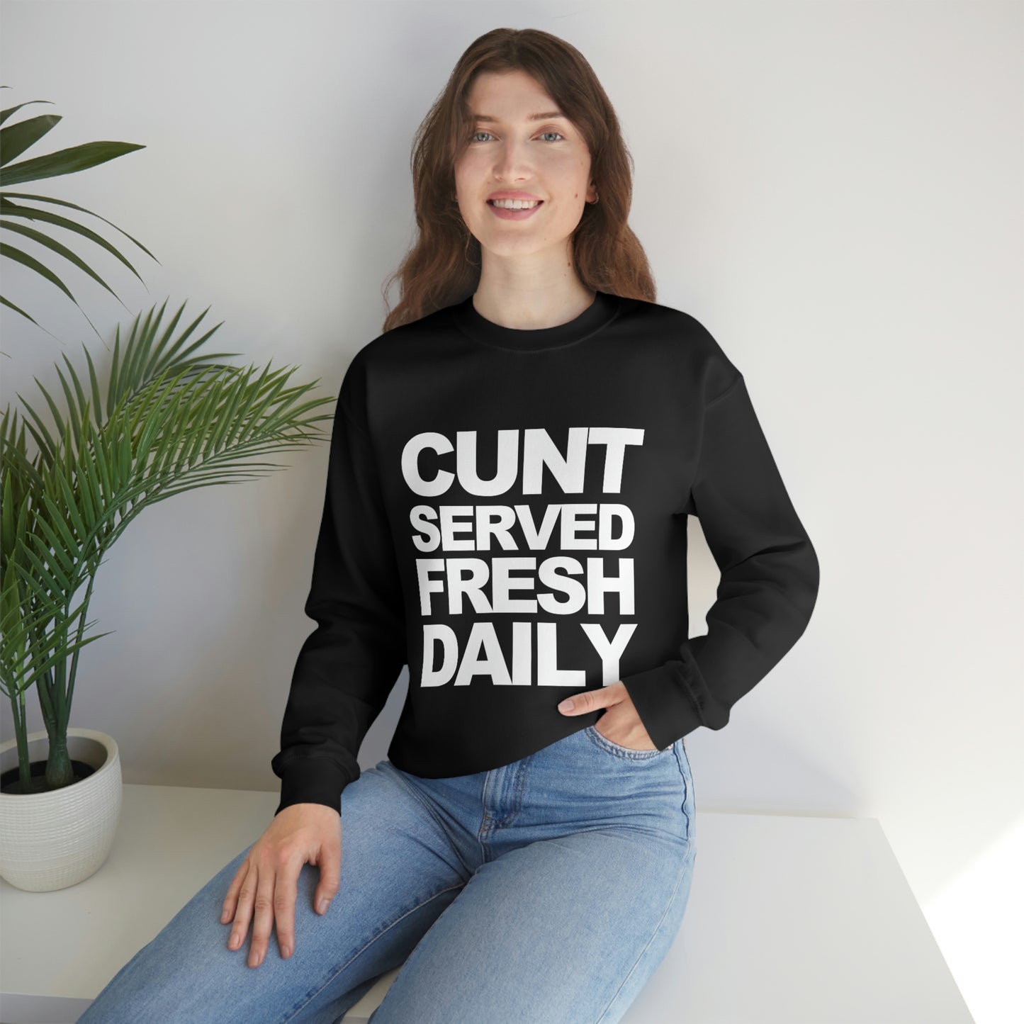 Cunt Served Fresh Daily Shirt, Y2k Aesthetic Sweatshirt