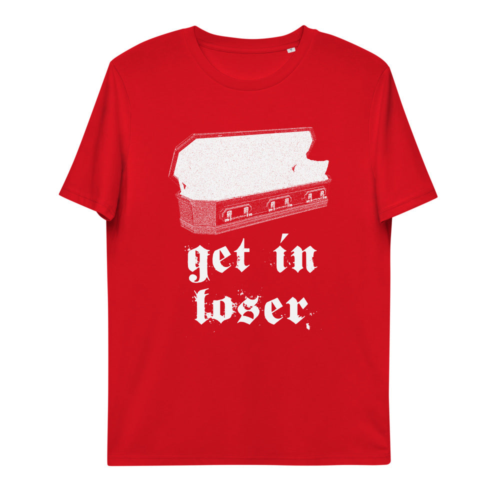 Get In Loser T-Shirt
