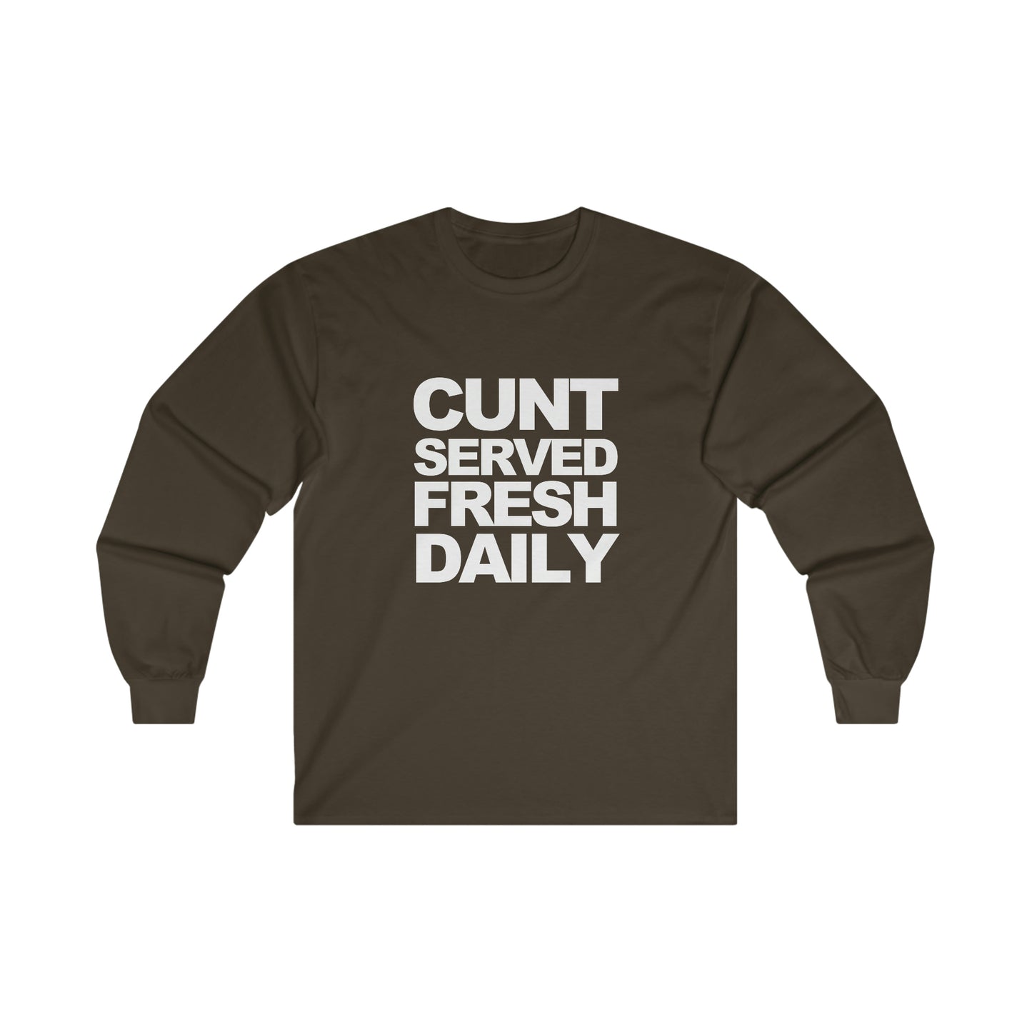 Cunt Served Fresh Daily Shirt, Y2k Aesthetic Long Sleeve T-Shirt