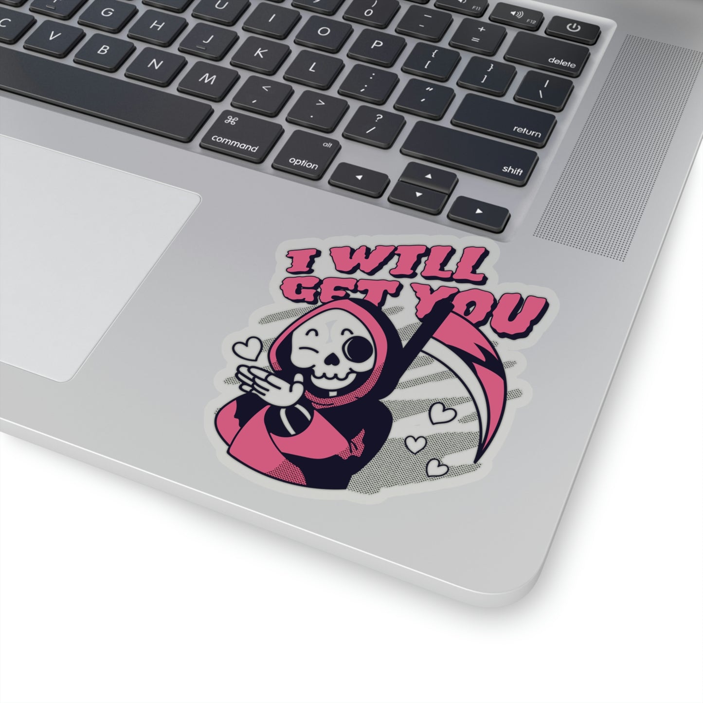 I WIll Get You Cute Grim Reaper Goth Aesthetic Sticker