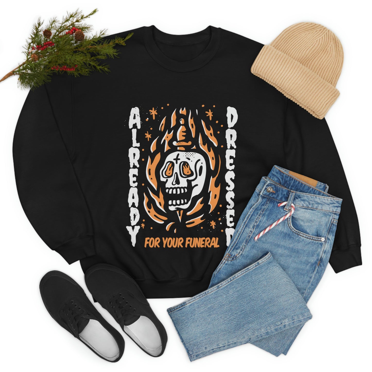 Already Dressed For Your Funeral Goth Aesthetic Sweatshirt