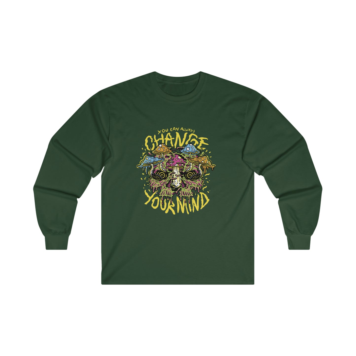Cottagecore You Can ALways Change Your Mind Psychedelic Long Sleeve Shirt
