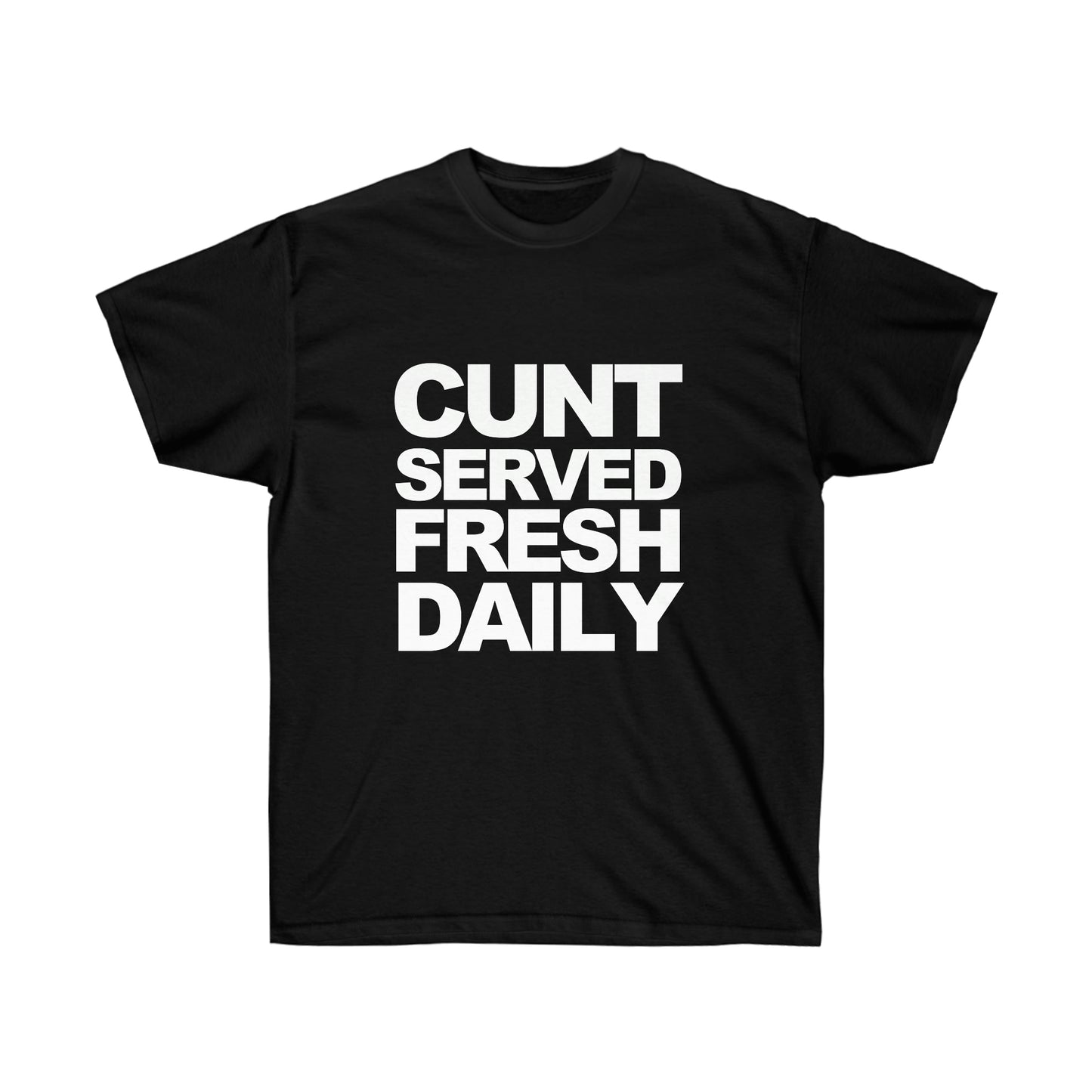 Cunt Served Fresh Daily Shirt, Y2k Aesthetic T-Shirt