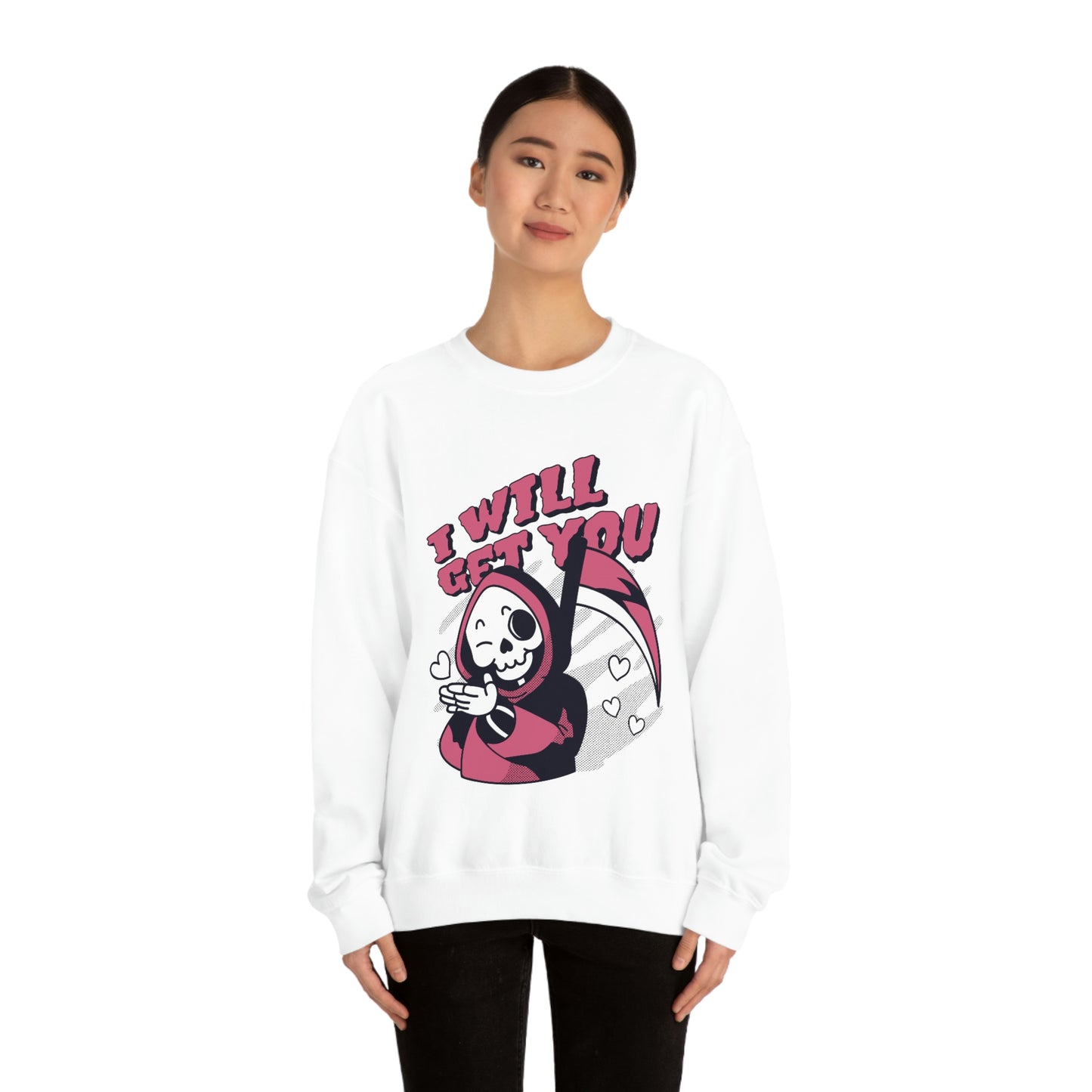 I WIll Get You Cute Grim Reaper Goth Aesthetic Sweatshirt