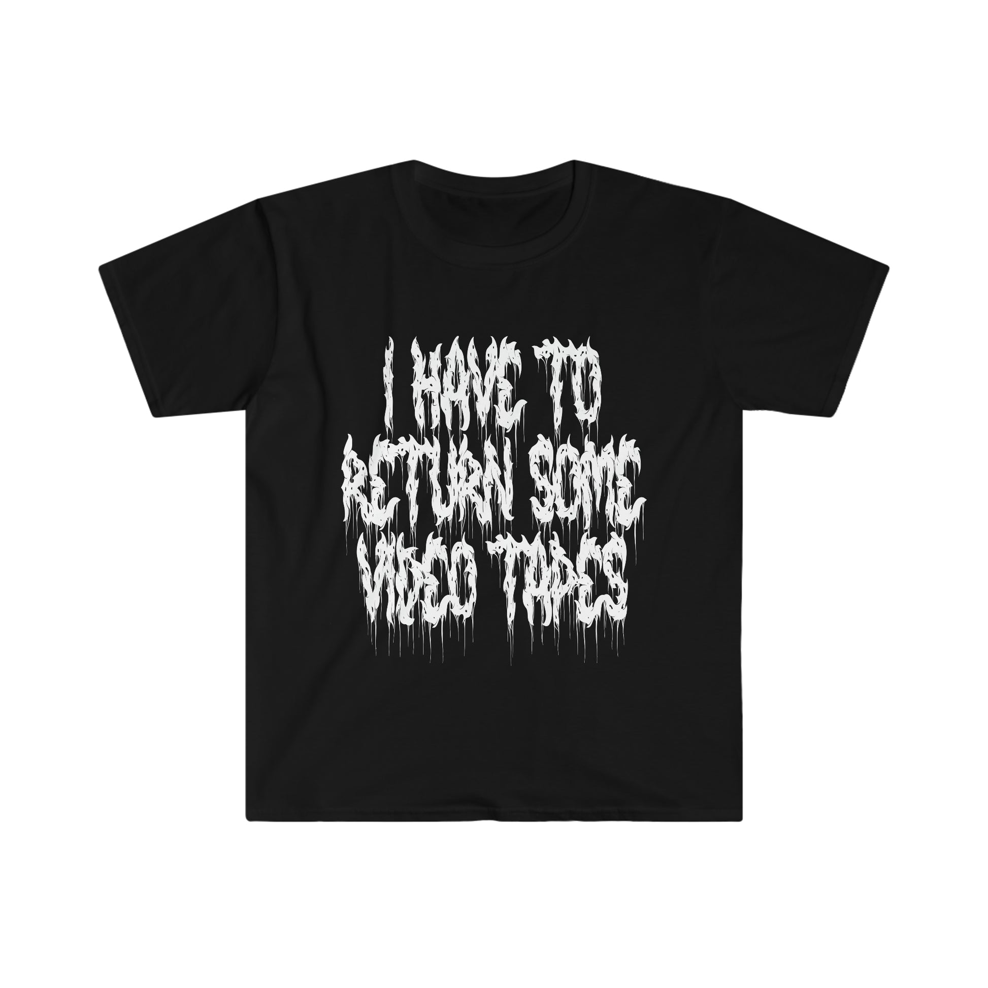 Goth I Have To Return Some Video Tapes T-Shirt