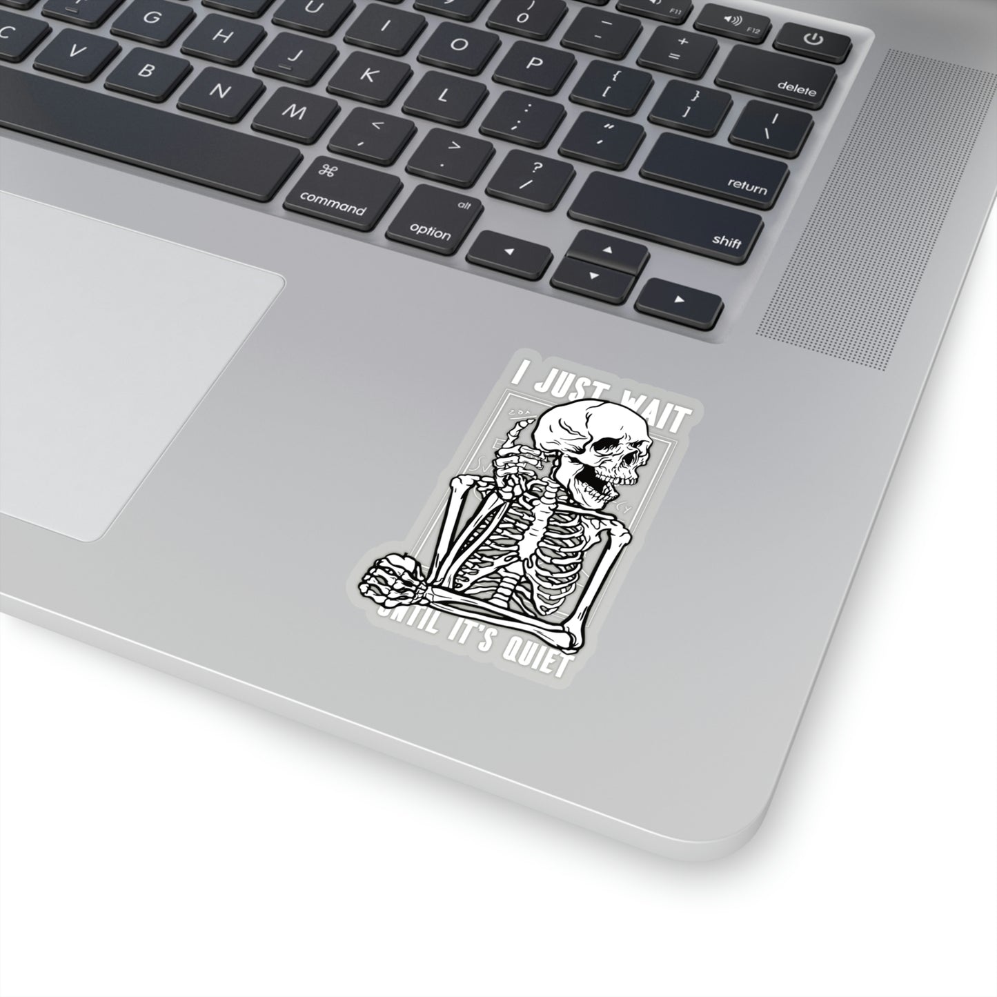 I Just Wait Until It's Quiet Skeleton Goth Aesthetic Sticker