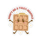 Dont Be A Twat Waffle Pastel Kawaii Aesthetic, Yami Kawaii, Japanese Aesthetic Otaku Sticker