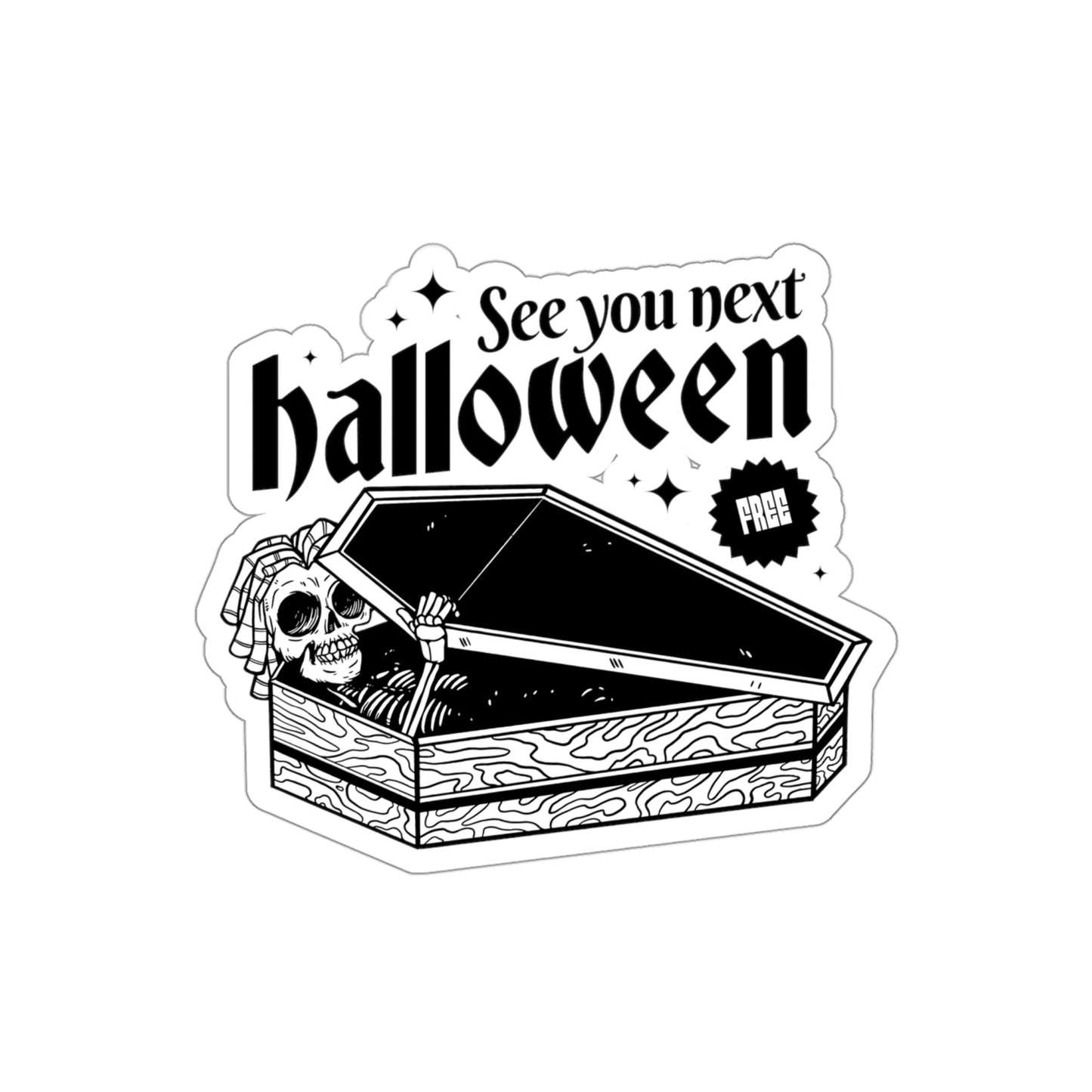 See you next Halloween Skeleton In Coffin Sticker