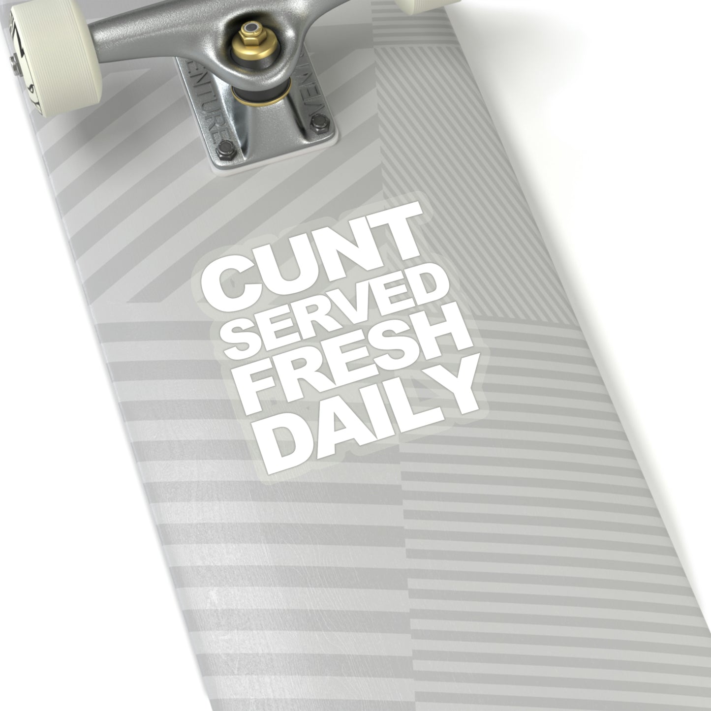 Cunt Served Fresh Daily Shirt, Y2k Aesthetic Sticker