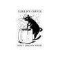 I Like My Coffee How I Like My Magic Cat Goth Aesthetic Sticker