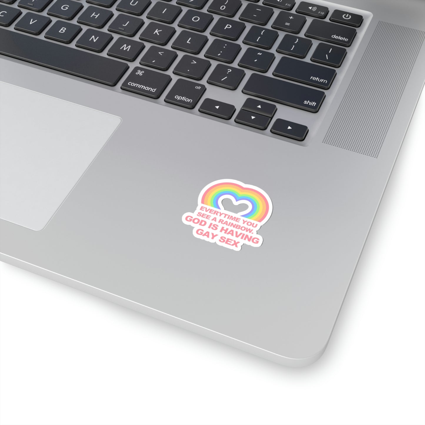 Everytime you see a rainbow, god is having gay sex Sticker