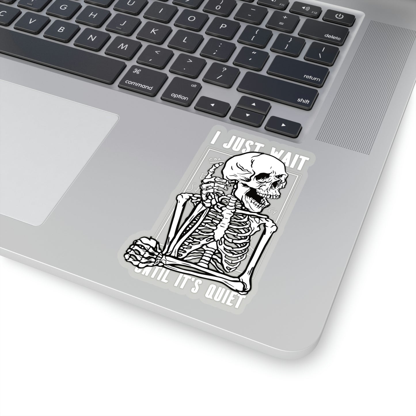 I Just Wait Until It's Quiet Skeleton Goth Aesthetic Sticker