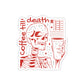 Coffee Till Death Goth Aesthetic Sticker